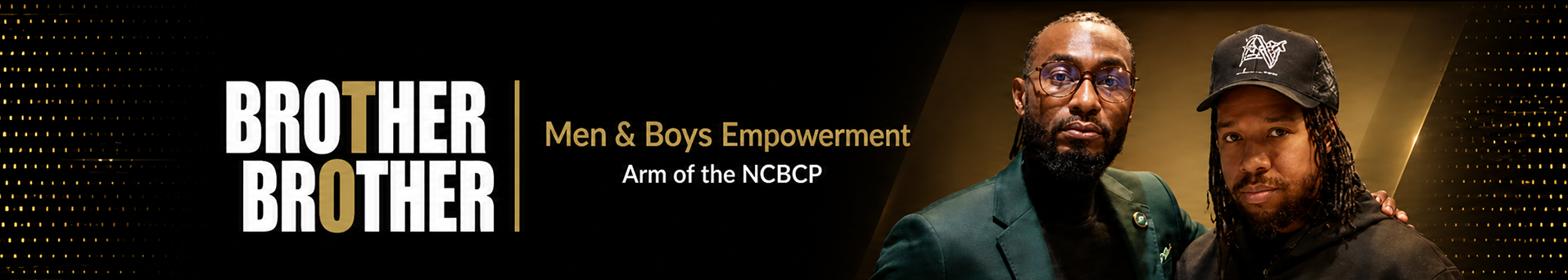Brother To Brother: Men & Boys Empowerment